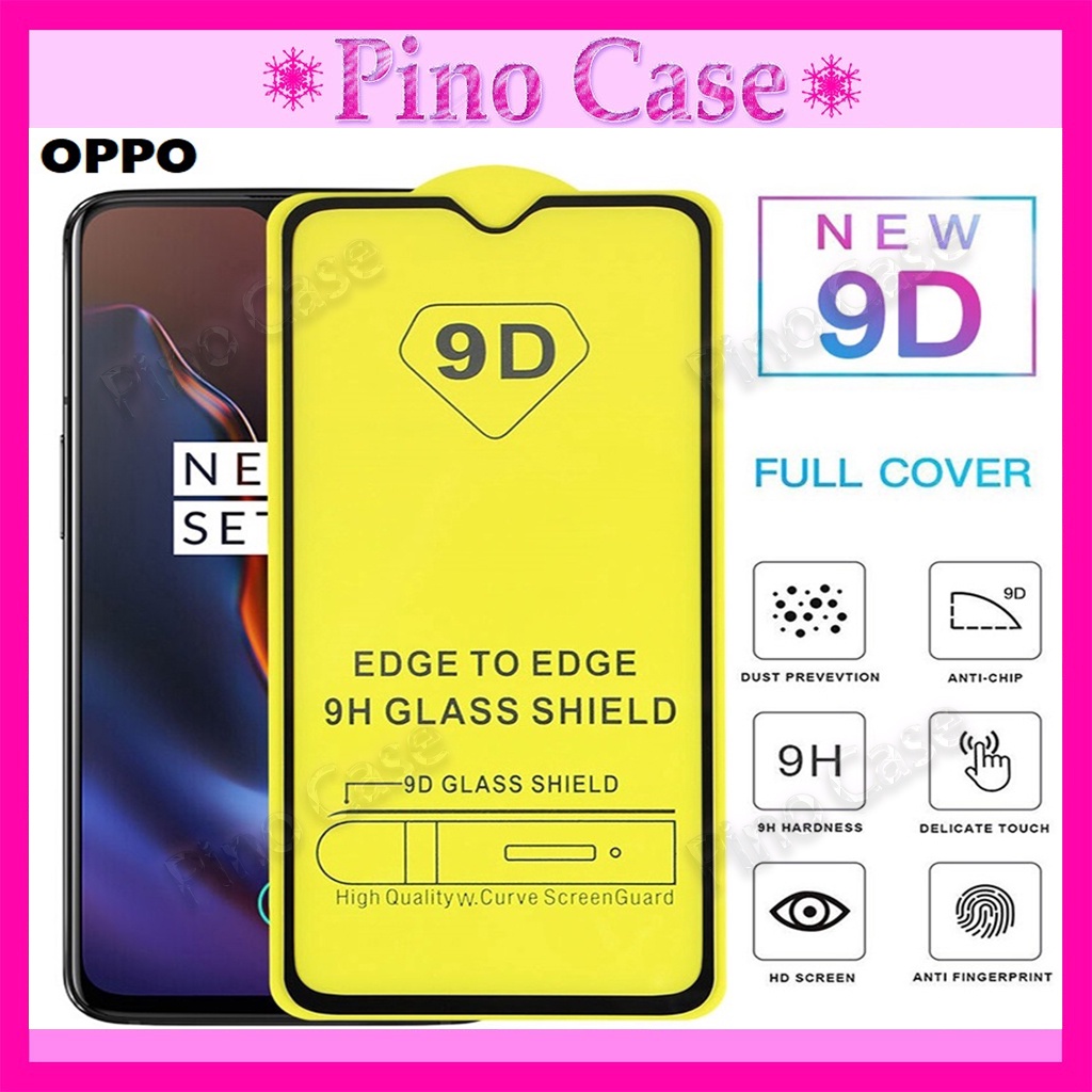 Kính Cường Lực Oppo Full 9D A1k,A3s,A5s,A7,A5,A9 2020,A12,A31,A52,A53,A91,A92,A93,F1s,F5,F7,F9,F11,F11 Pro,Reno 4 [9D]