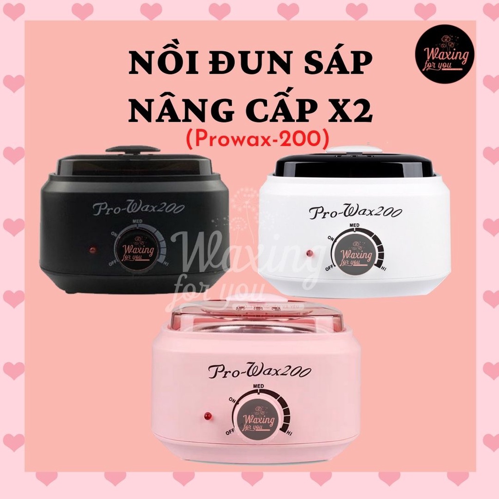 [Mã SKAMFM286 giảm 10% đơn 100K] NỒI NẤU SÁP WAX LÔNG PRO 2X - NỒI ĐUN HẠT SÁP CHẢY ❤️Freeship❤️Prowax 200 (WAXINGFORU)