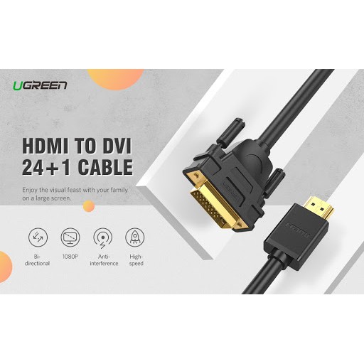 Cáp HDMI ra DVI hỗ trợ Full-HD 1080p Vỏ Nhựa PVC Chính Hãng UGREEN HD106 Cao Cấp