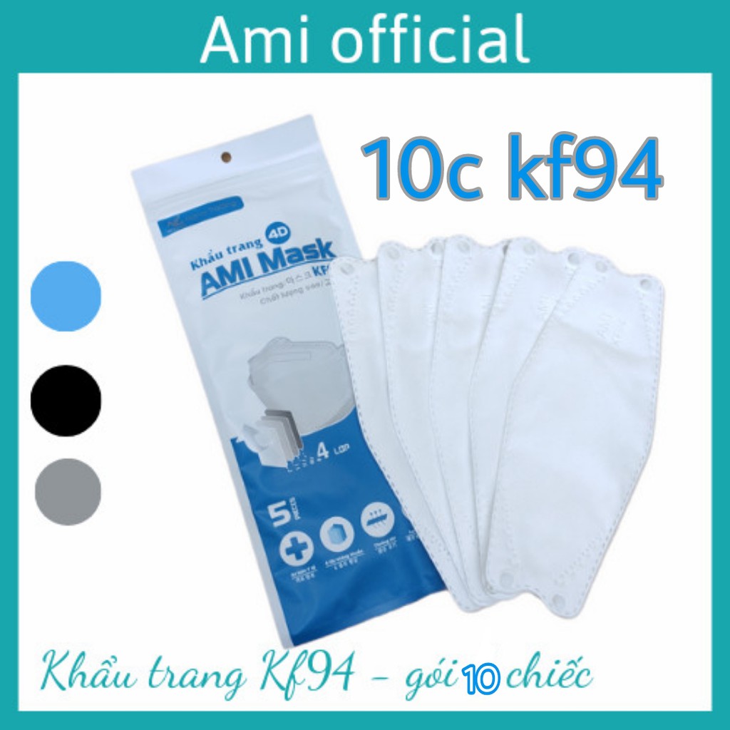 Khẩu trang 4D tiêu chuẩn Hàn quốc KF94 gói 10 chiếc - Ami official