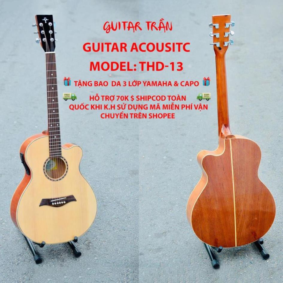 [Trợ Ship 70k] | ĐÀN GUITAR ACOUSTIC | MODEL THD-13 | HÃNG GUITAR TRẦN NỔI TIẾNG