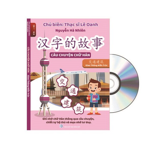 Sách - Câu chuyện chữ hán Giao thông kiến trúc+ DVD tài liệu