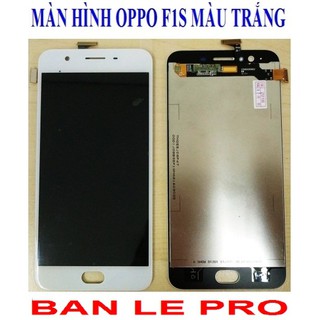 BỘ MÀN HÌNH OPPO F1S