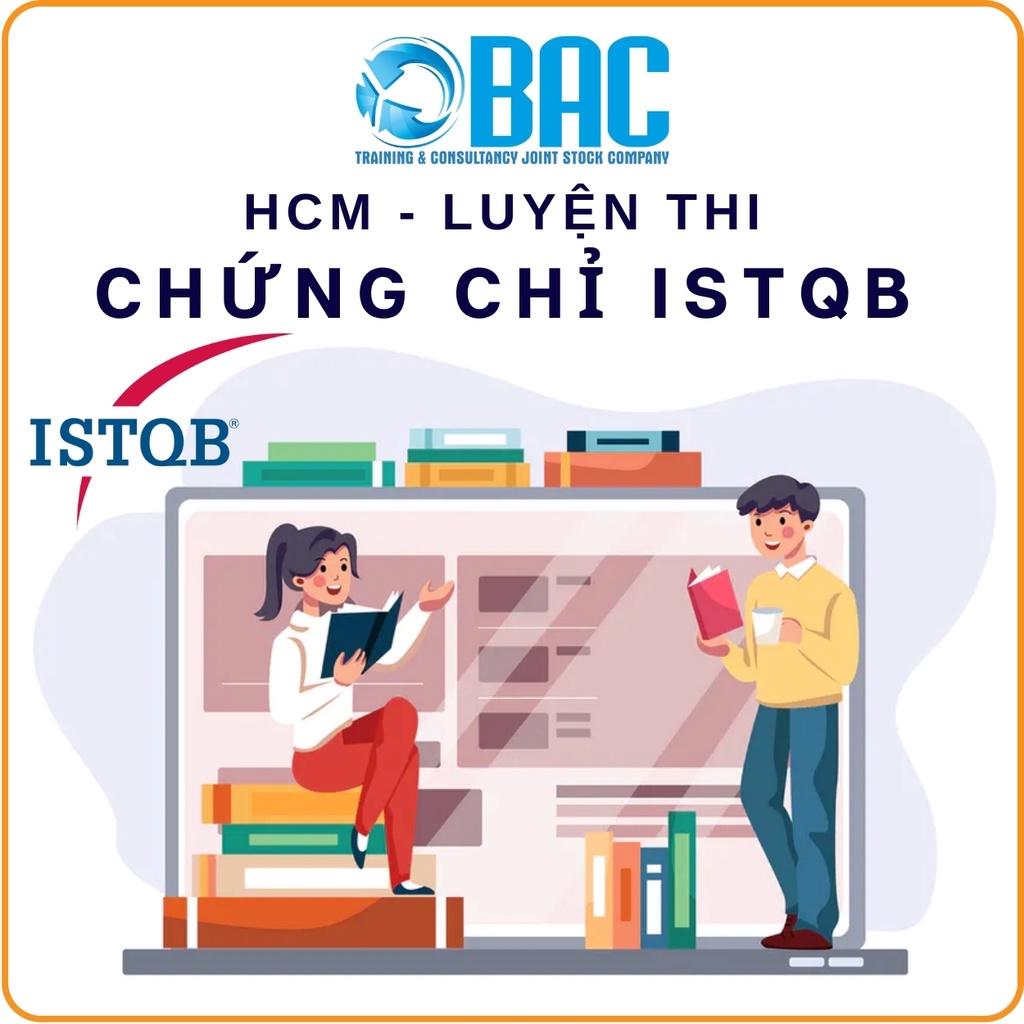 KHÓA HỌC HCM - LUYỆN THI CHỨNG CHỈ ISTQB