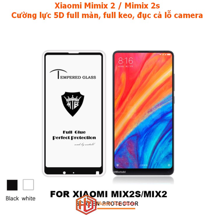 Kính cường lực Xiaomi Mi Mix 2 / Mi mix 2s 5D full màn, full keo, đục camera
