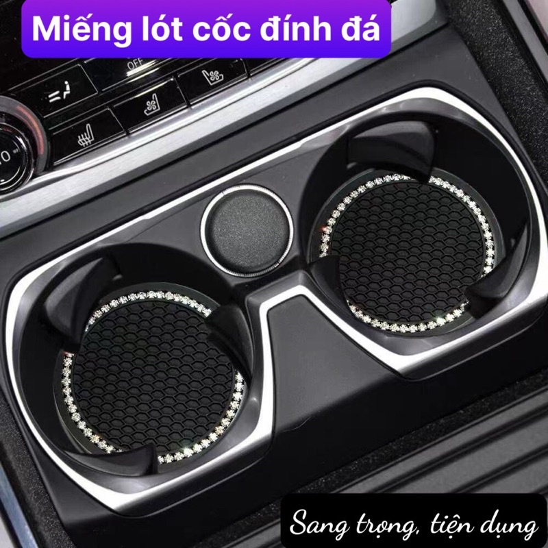 Miếng lót cốc xe hơi đính đá_Miếng lót ly ô tô gắn đá chống trượt, cách nhiệt