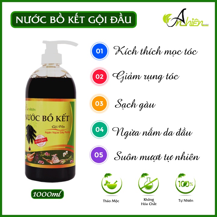 Nước Bồ Kết Gội Đầu, Sạch gàu, nấm, ngứa da đầu, giảm rụng tóc, kích thích mọc tóc An Nhiên