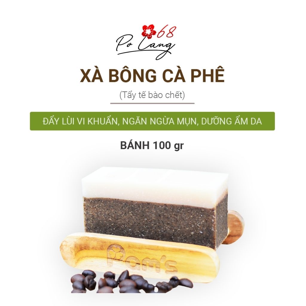 Xà Phòng Cafe Pơ Lang Ngăn Ngừa Mụn ,Dưỡng Ẩm Da, Đẩy Lùi Vi Khuẩn Bánh 100gr