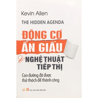 Sách - Động cơ ẩn giấu và nghệ thuật tiếp thị