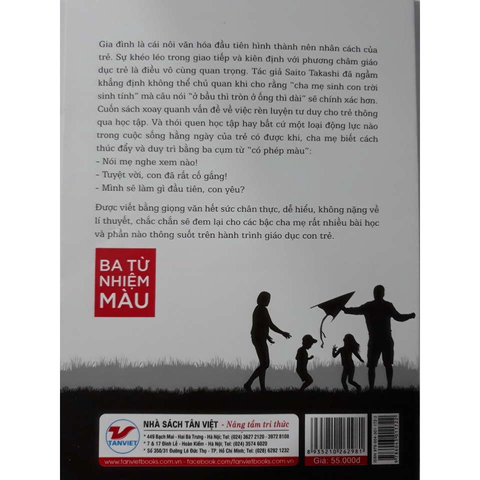 Sách - Ba Từ Nhiệm Màu - Bí Quyết Trở Thành Những Bậc Cha Mẹ Trẻ Hằng Mong Ước