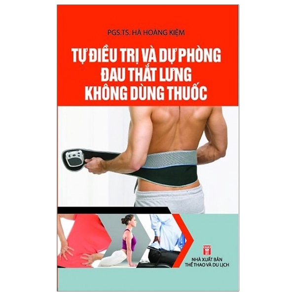 Sách - Điều Trị Và Dự Phòng Đau Thắt Lưng Không Dùng Thuốc