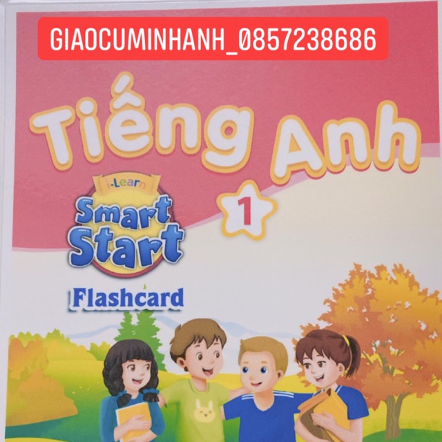 FLASHCARD TIẾNG ANH LỚP 1 SMART START - mới nhất 2020