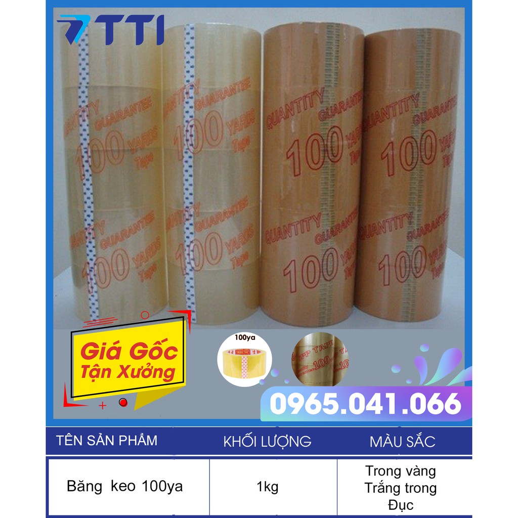 Băng keo 1kg/6cuộn 100ya