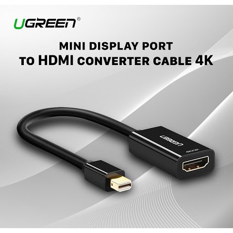 Cáp Chuyển Mini Displayport  sang HDMI 4k*2k Cao Cấp Ugreen 40360 - Hàng chính hãng