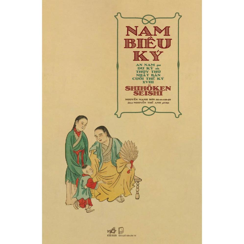 Sách - Nam Biều Ký - An Nam qua du ký của thủy thủ Nhật Bản cuối thế kỷ XVIII ( Nhã Nam )