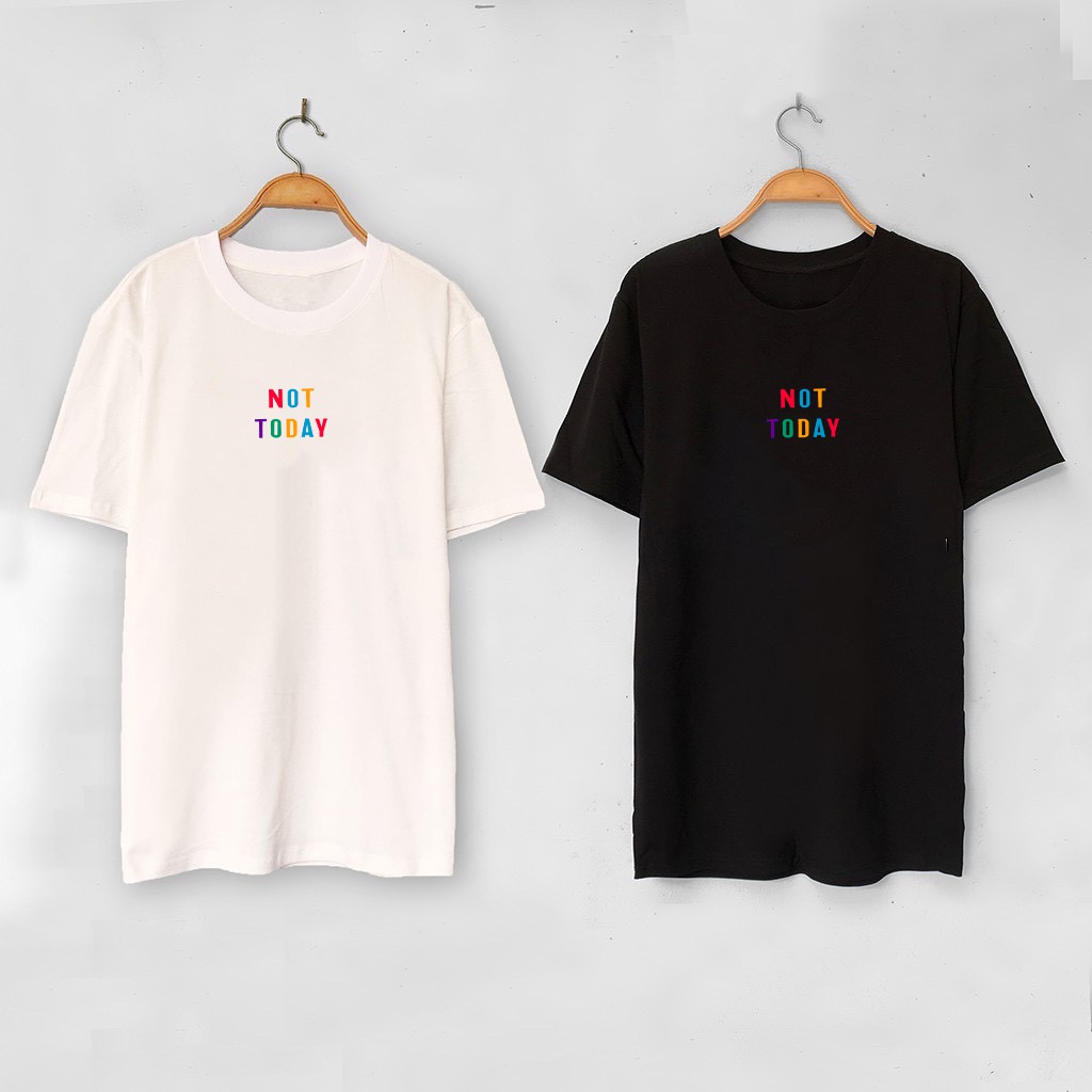 【HOT TREND 】Áo Thun unisex áo thun nam nữ in Not to day 7 màu co dãn 4 chiều - BW Fashion