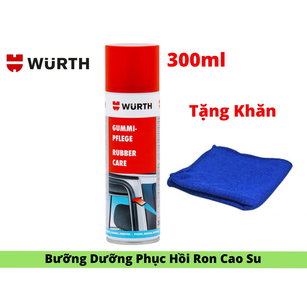 Dung Dịch Dưỡng Phục Hồi Ron Nhựa Cao Su Wurth Rubber Care 300ml Tặng Khăn