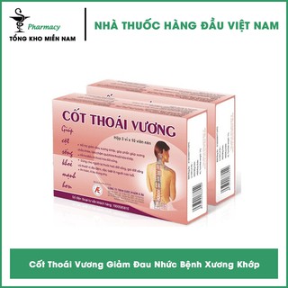 CỐT THOÁI VƯƠNG - Giúp cột sống khỏe mạnh hơn