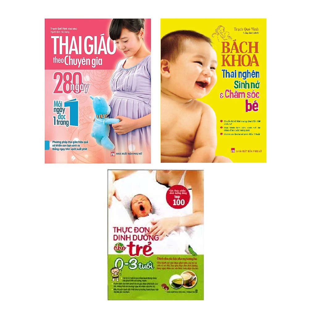 Sách - Combo Thai Giáo Theo Chuyên Gia + Bách Khoa Thai Nghén + Thực Đơn Dinh Dưỡng Cho Trẻ Từ 0-3 Tuổi + Tặng sổ tay