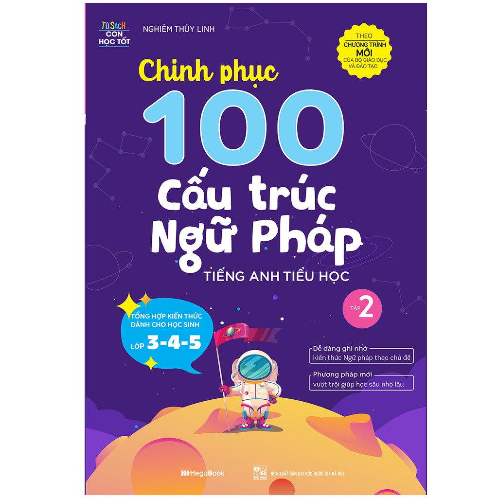 Sách Chinh phục 100 cấu trúc Ngữ pháp tiếng Anh tiểu học – Tập 2