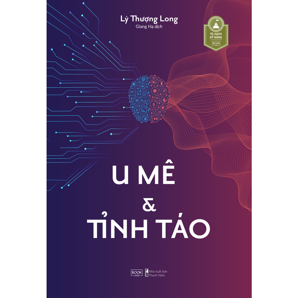 Sách - U Mê &amp; Tỉnh Táo - Lý Thượng Long