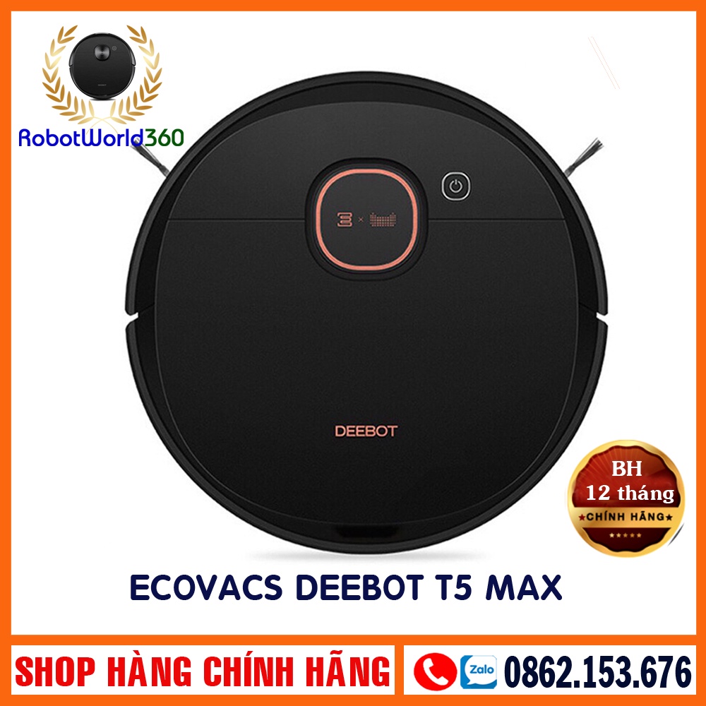 Robot hút bụi lau nhà Ecovacs Deebot T5 Max - Hàng mới 100% Hàng chính hãng Ecovacs