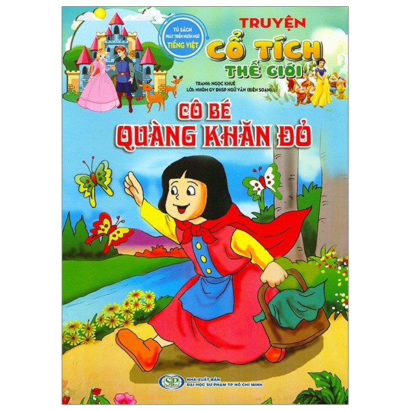 Sách -Tủ sách phát triển ngôn ngữ tiếng việt - Truyện cổ tích Thế giới - Cô Bé quàng khăn đỏ - 8933929600476