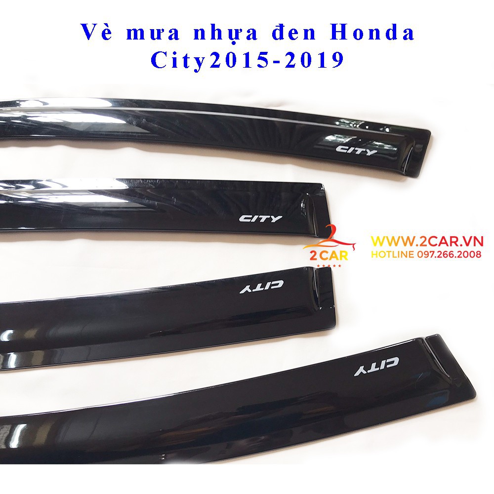 Vè che mưa xe Honda City 2015- 2020, 2021 nhựa đen cao cấp