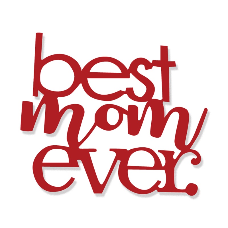 Khuôn Cắt Giấy Kim Loại Hình Chữ Best Mom Ever