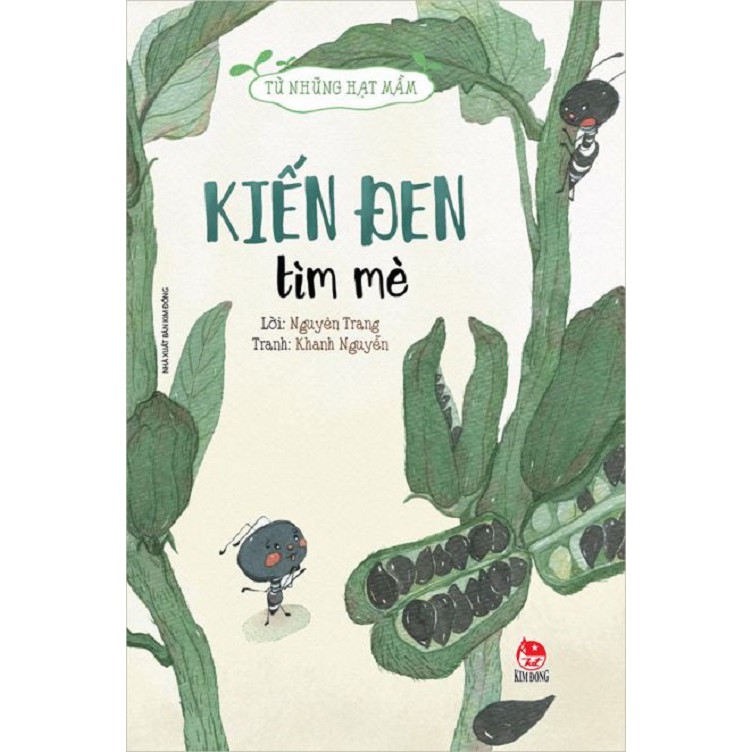Từ Những Hạt Mầm - Kiến Đen Tìm Mè