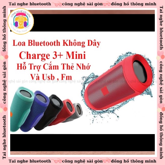 Loa Bluetooth Không Dây Charge 3 Mini Vỏ Nhôm Nghe Nhạc Hay Âm Thanh Chất Lượng Hỗ Trợ Cắm Thẻ Nhớ Và Usb