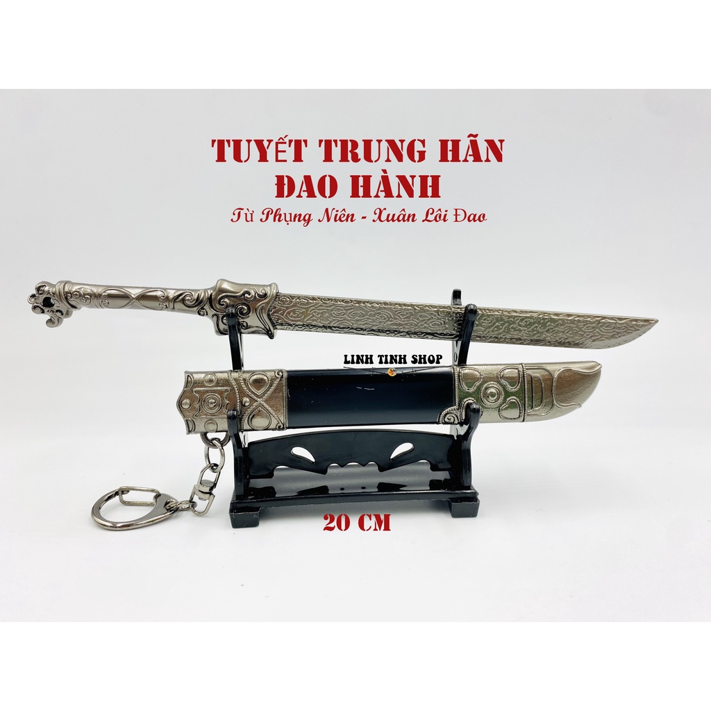 Móc khóa trưng bày Xuân Lôi Đao Tuyết Trung Hãn Đao Hành Từ Phụng Niên