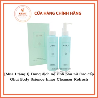 Dung dịch vệ sinh phụ nữ Cao cấp Ohui Body Science Inner Cleanser Refresh