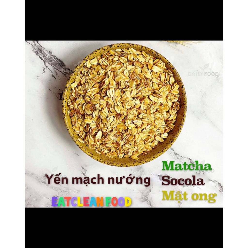 Yến mạch nướng/ sấy EATCLEANFOOD 3 vị thơm ngon dễ ăn vị Mật Ong , Matcha , socola giảm cân, ăn kiêng (500g)