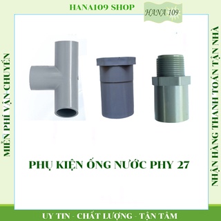 T trơn phy 27 mm nối ren ngoài 27 nối ren trong 27 mm nhựa pvc cao cấp dùng cho hệ thống nước sinh hoạt, nước tưới cây