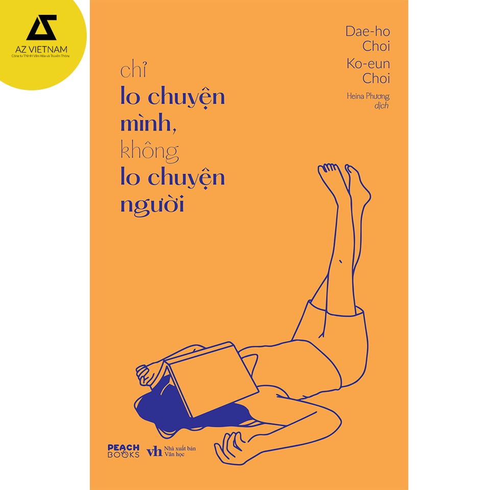 Sách - Chỉ Lo Chuyện Mình, Không Lo Chuyện Người