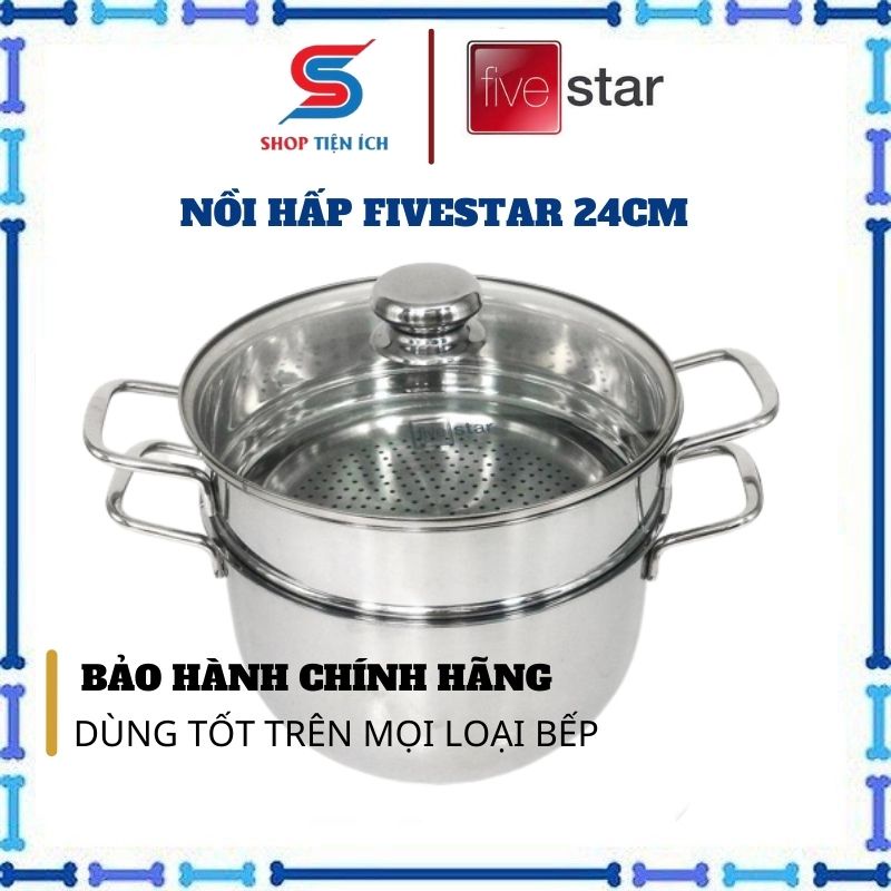 Bộ nồi xửng hấp cao cấp Shop Tiện Ích Bộ nồi Inox 3 đáy Fivestar 24cm nắp kính dùng bếp từ