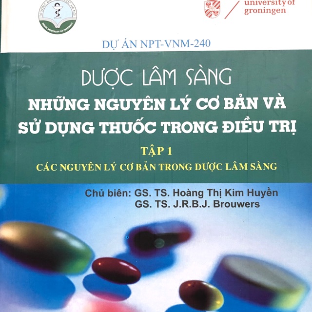 Sách - Tập 1: Dược lâm sàng những nguyên lý cơ bản