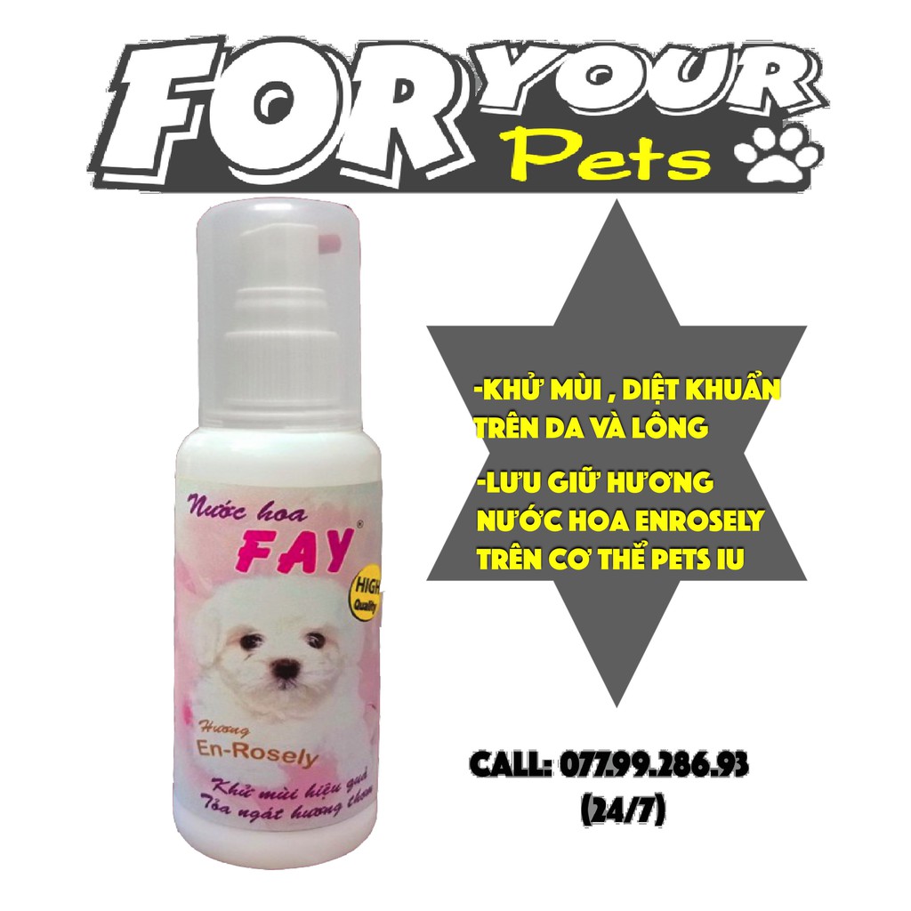 NƯỚC HOA CHO CHÓ MÈO HƯƠNG ENROSELY 90ML - FAY ENROSELY 90ML