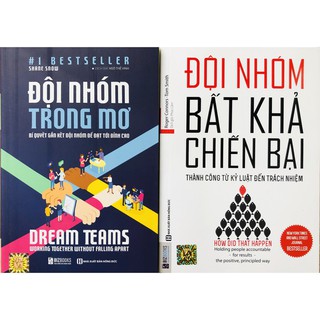 Combo Đội Nhóm Trong Mơ + Đội Nhóm Bất Khả Chiến Bại - Thành Công Từ Kỷ Luật Đến Trách Nhiệm