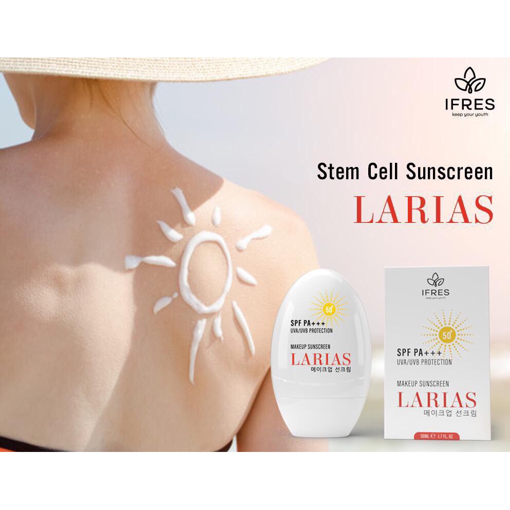 Kem chống nắng tế bào gốc Larias, Kem chống nắng an toàn - Phân phối chính hãng IFRES