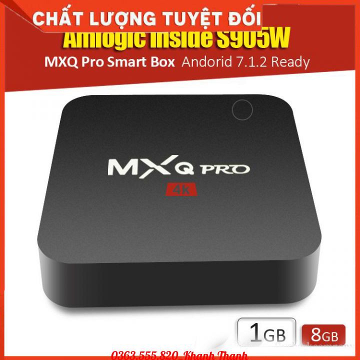 Android TV BOX MXQ (Rockchip SK329/1G/8G) - Hộp chuyển đổi TV thường thành TV thông minh Android MXQ PRO 4k Android 7.1