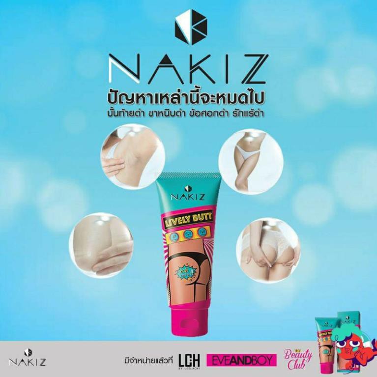 2 TUÝP NAKIZ LIVELY BUTT 〡 Kem thoa thâm Mông, Bẹn, Nách, Lưng, Nhũ hoa, Đầu gối, Cùi chỏ.... Thái Lan | BigBuy360 - bigbuy360.vn