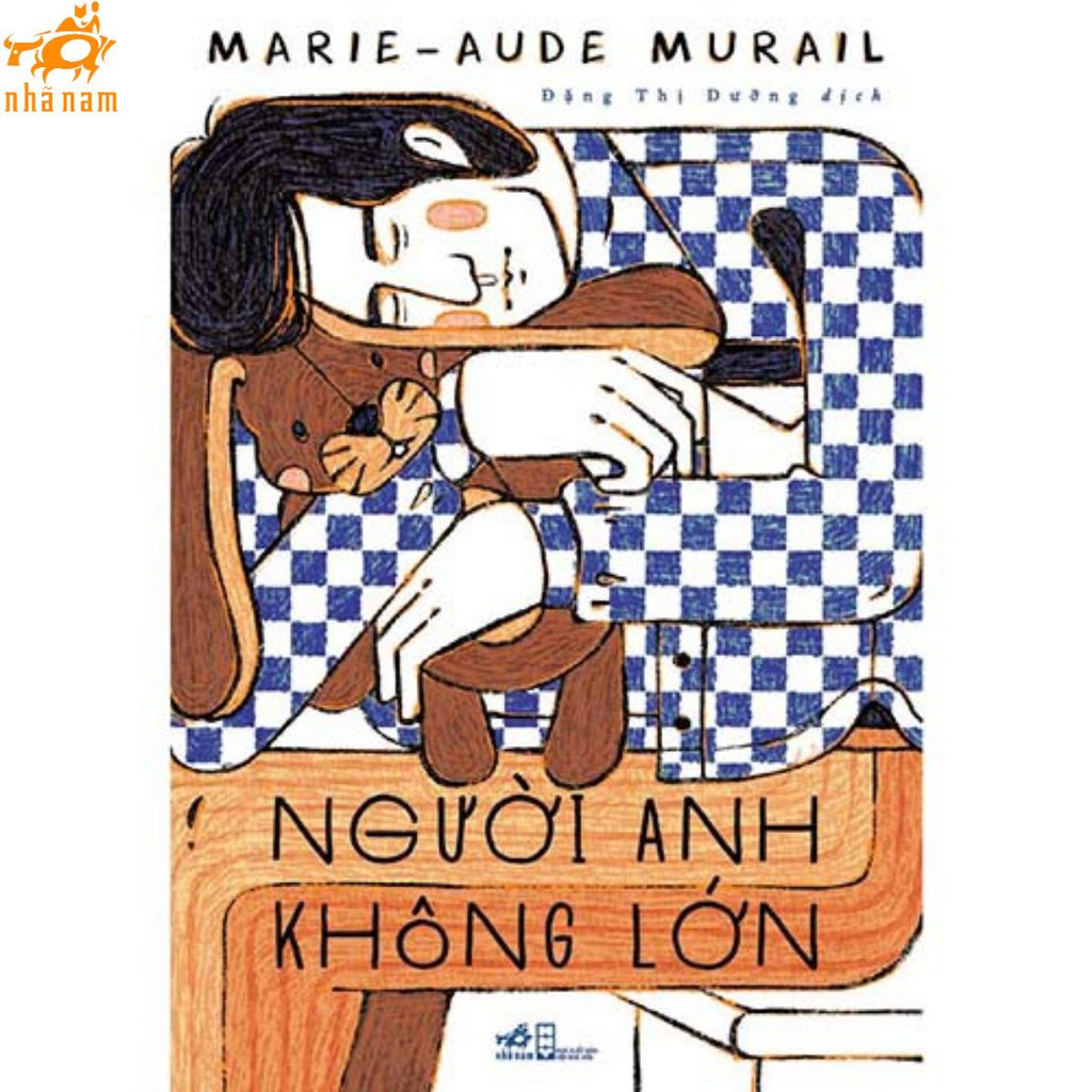 Sách - Người anh không lớn (Nhã Nam)