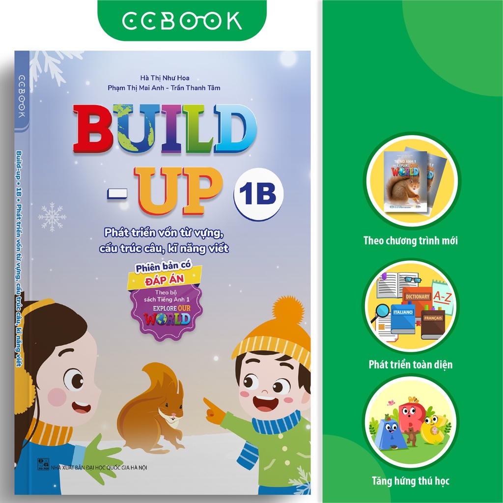 Sách Tiếng Anh lớp 1 - Build-up 1B (Theo bộ Explore Our World) - Phát triển vốn từ vựng, kĩ năng viết - Có đáp án