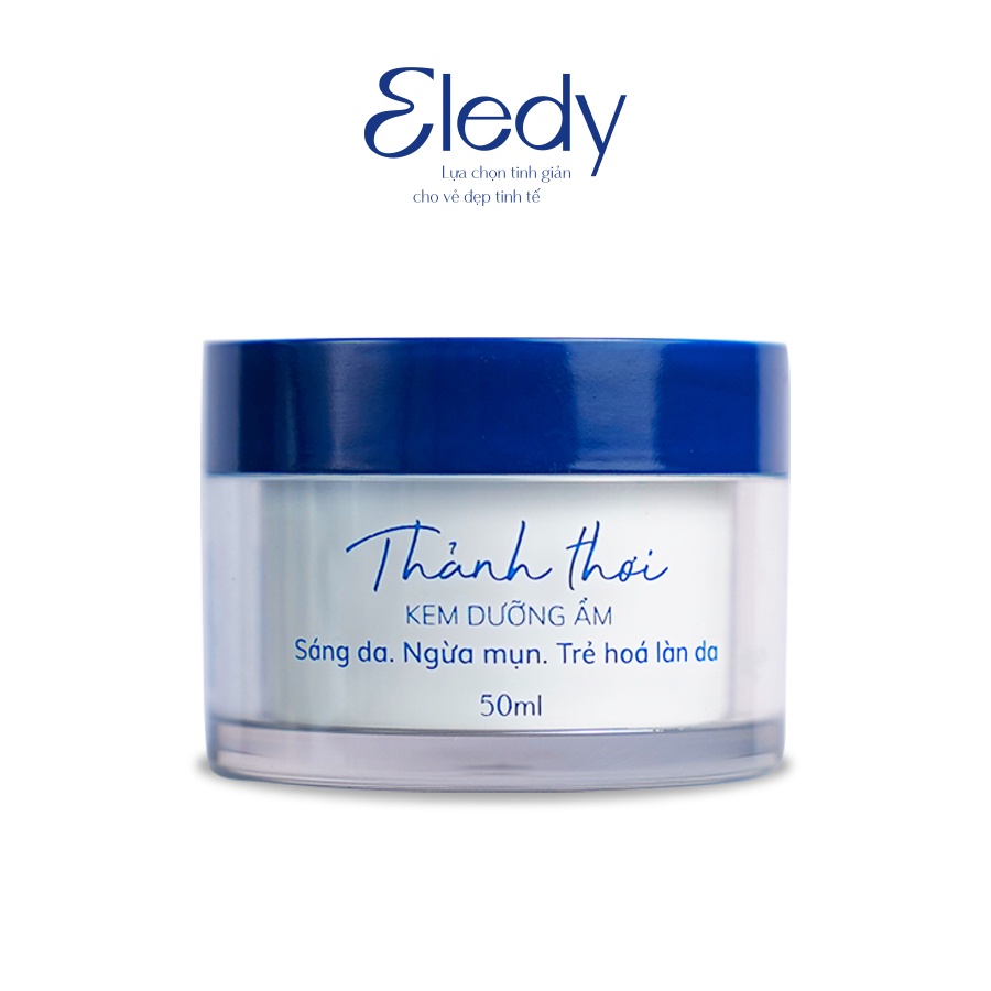 Kem dưỡng ẩm Thảnh Thơi ELEDY - dưỡng ẩm sáng da ngừa mụn dành cho da khô và da thường 50g
