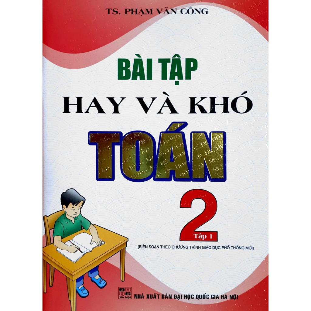 Sách - Bài tập hay và khó Toán 2 tập 1 (Biên soạn theo chương trình giáo dục phổ thông mới)