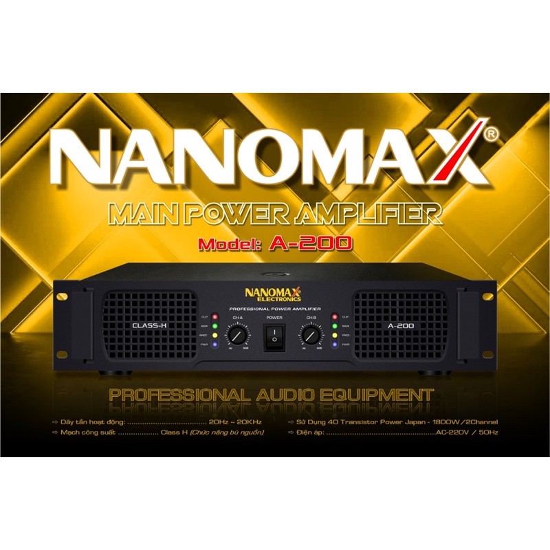 Main Power Nanomax A-200 ▪️Lắp 40 Transistor Japan. Công suất 3600w