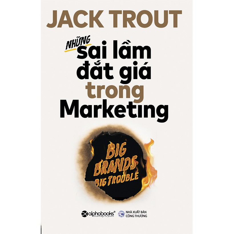 Sách - Những sai lầm đắt giá trong marketing [ AlphaBooks]