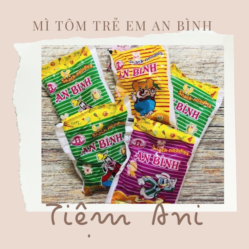 Mì tôm trẻ em An Bình mì tôm tuổi thơ đồ ăn vặt tuổi thơ